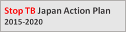 Stop TB Japan Action Plan 2015-2020