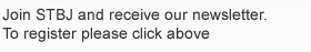 Join STBJ and receive our newsletter. To register please click above