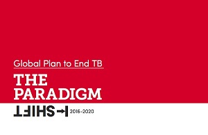 ストップ結核パートナーシップがGlobal Plan to End TB 2016-2020を策定